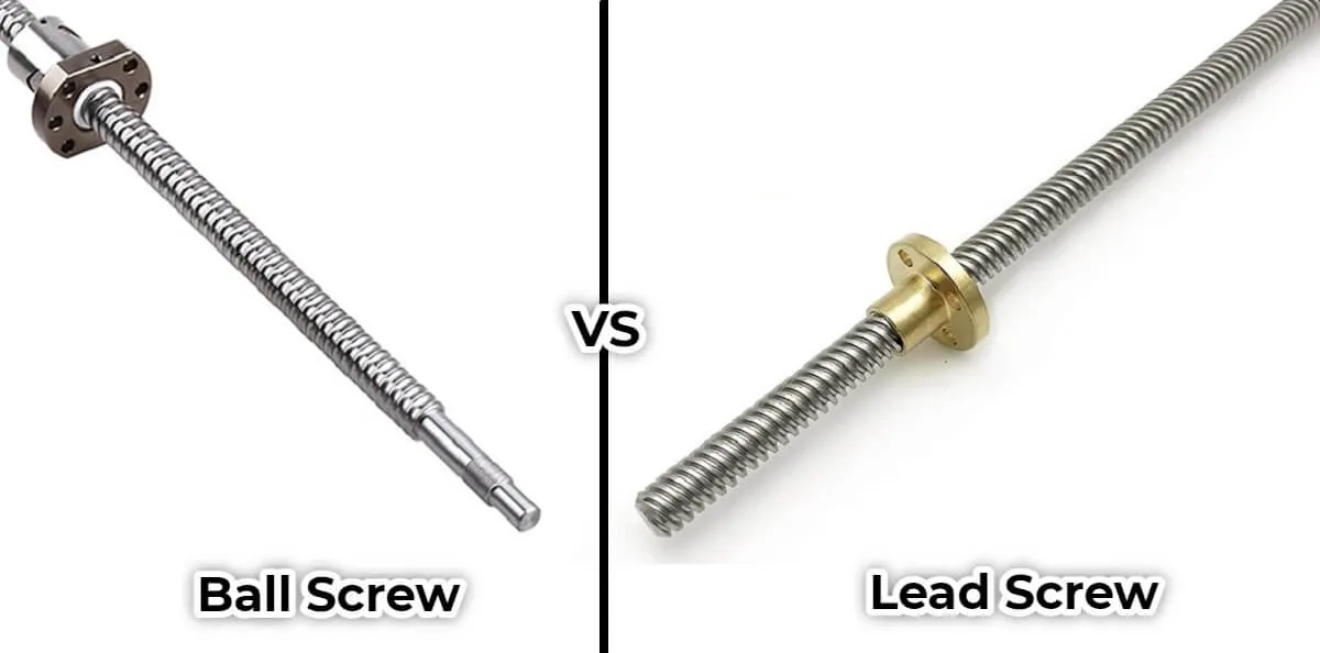 Ball Screw Ball screw vs Lead screw
